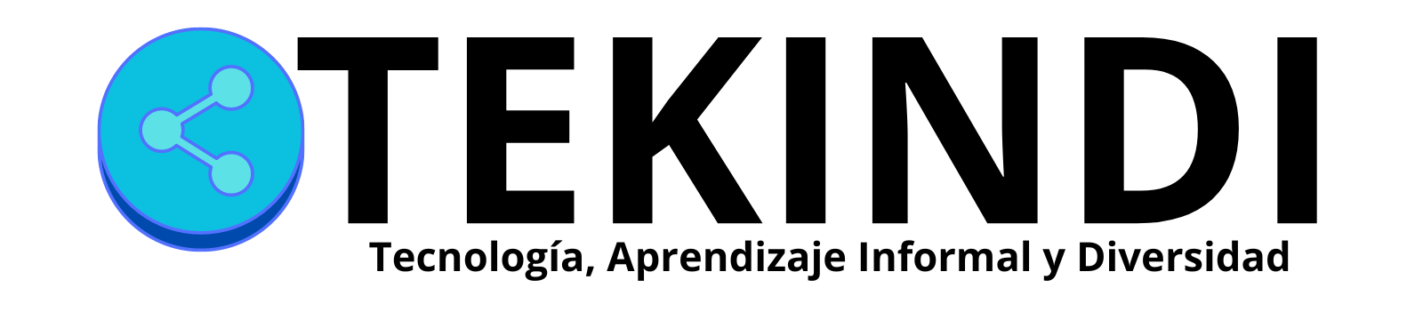 TEKINDI: Tecnología, aprendizaje informal y diversidad